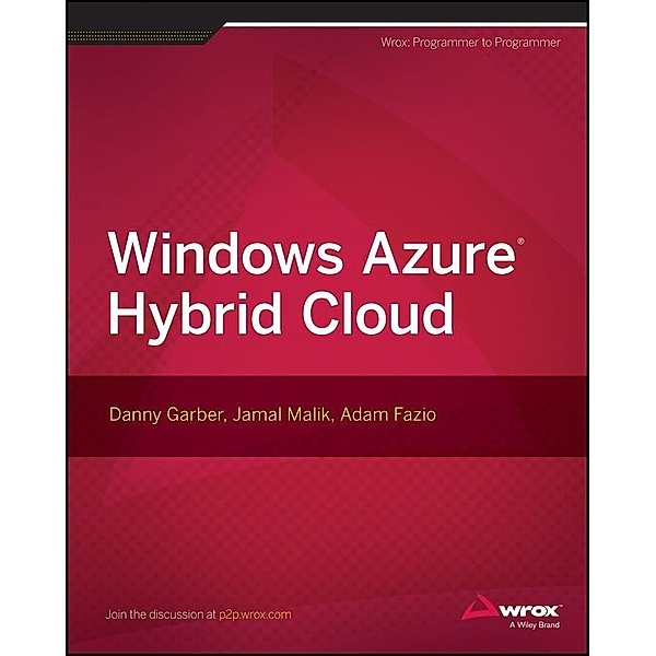 Windows Azure Hybrid Cloud, Danny Garber, Jamal Malik, Adam Fazio