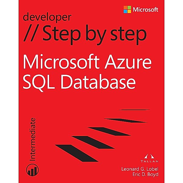 Windows Azure SQL Database Step by Step, Leonard Lobel, Eric Boyd