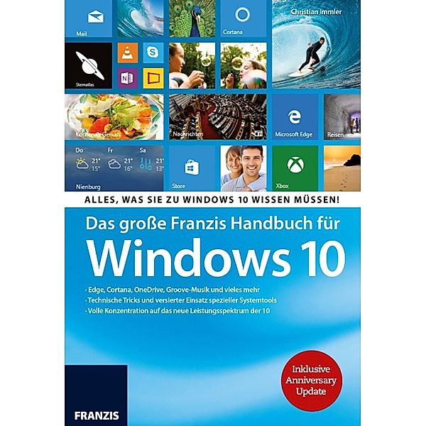 Windows: Das große Franzis Handbuch für Windows 10, Christian Immler