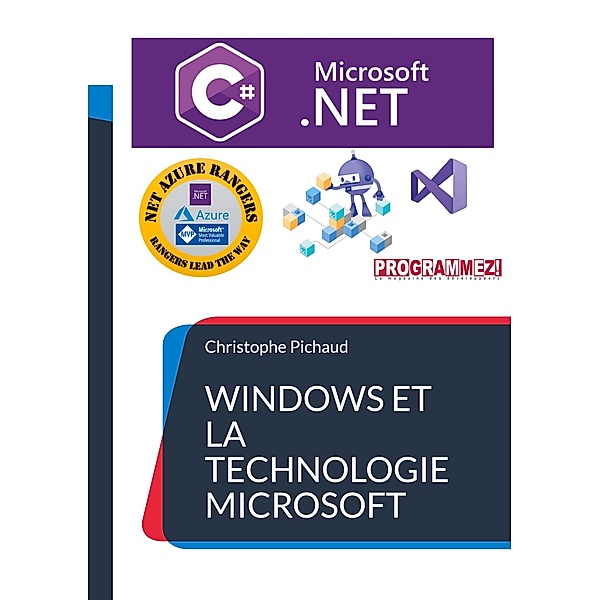 Windows et la Technologie Microsoft .NET, Christophe Pichaud
