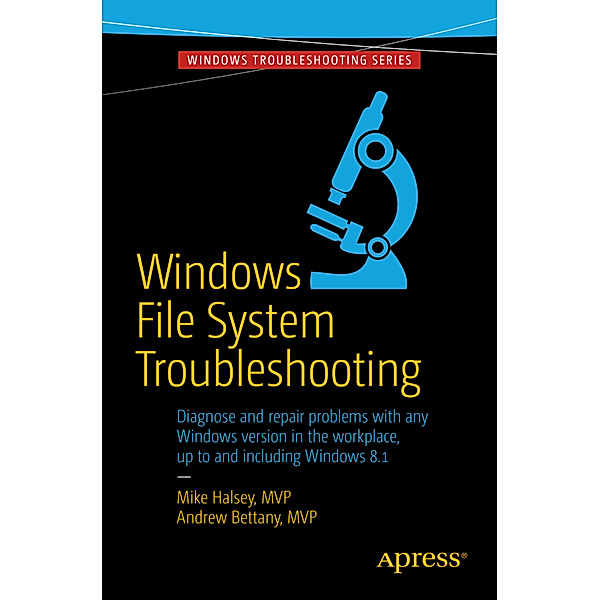 Windows File System Troubleshooting, Andrew Bettany, Mike Halsey