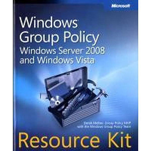 Windows Group Policy Resource Kit, w. CD-ROM, Derek Melber