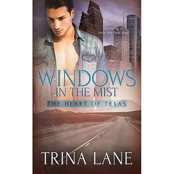 Windows in the Mist / Heart of Texas Bd.2, Trina Lane