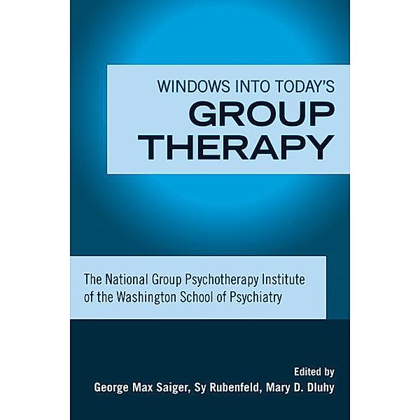 Windows into Today's Group Therapy