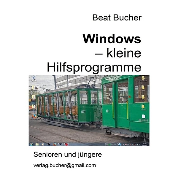 Windows - kleine Hilfsprogramme, Beat Bucher