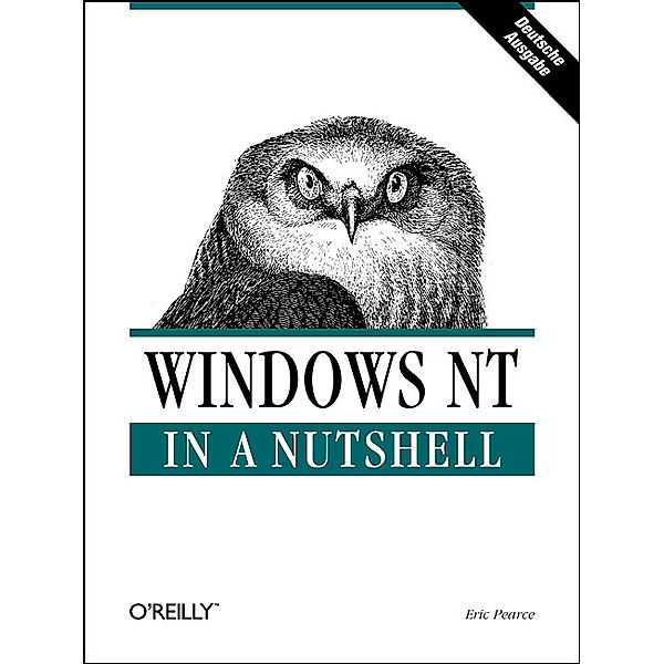 Windows NT in a Nutshell, Eric Pearce