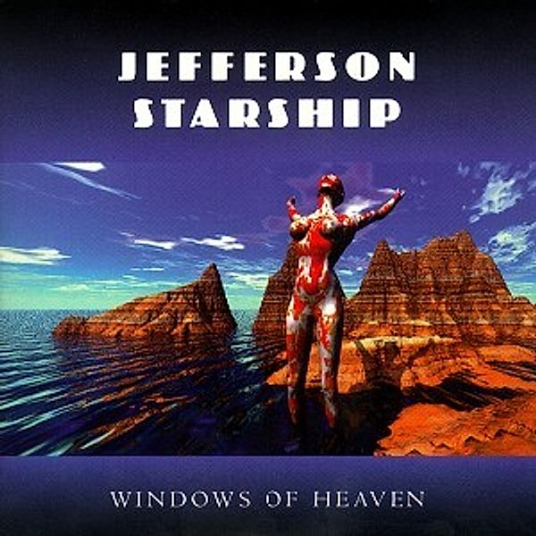 Windows Of Heaven, Jefferson Starship