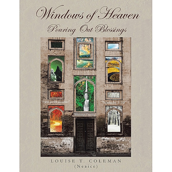 Windows of Heaven, Louise T. Coleman
