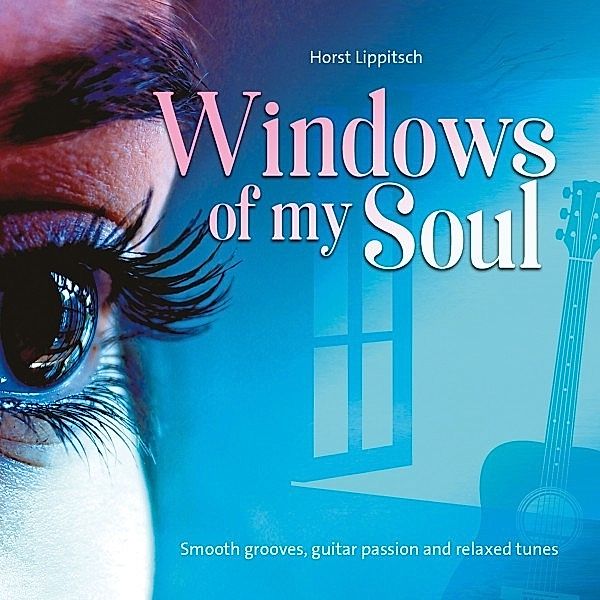 Windows Of My Soul, Horst Lippitsch
