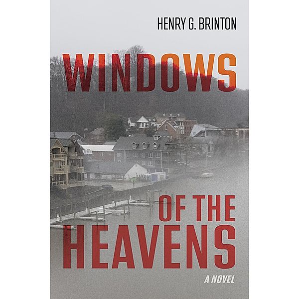 Windows of the Heavens, Henry G. Brinton