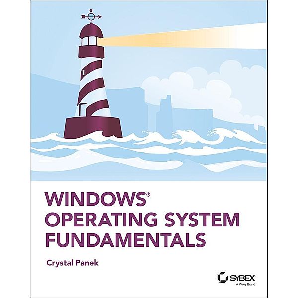 Windows Operating System Fundamentals, Crystal Panek