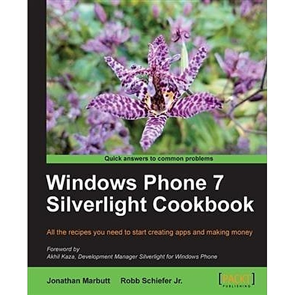 Windows Phone 7 Silverlight Cookbook, Jonathan Marbutt
