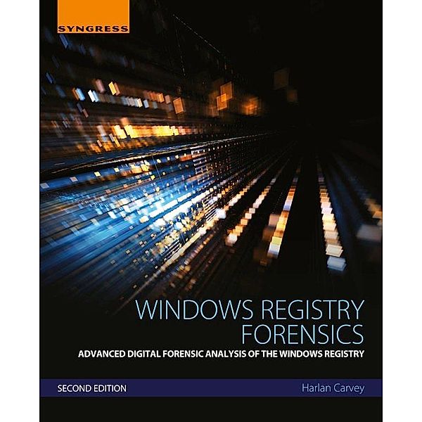 Windows Registry Forensics, Harlan Carvey