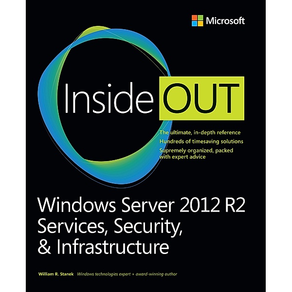 Windows Server 2012 R2 Inside Out, William Stanek