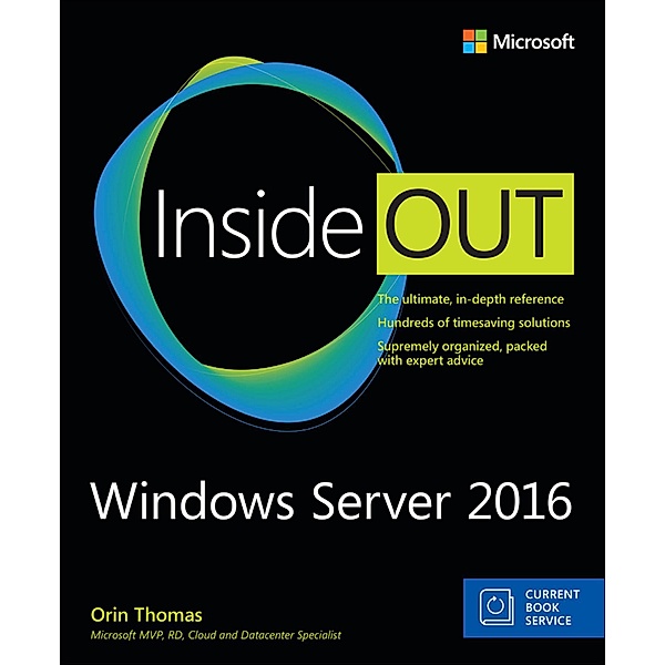 Windows Server 2016 Inside Out / Inside Out, Orin Thomas