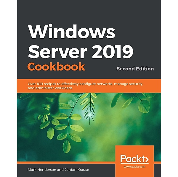 Windows Server 2019 Cookbook, Henderson Mark Henderson