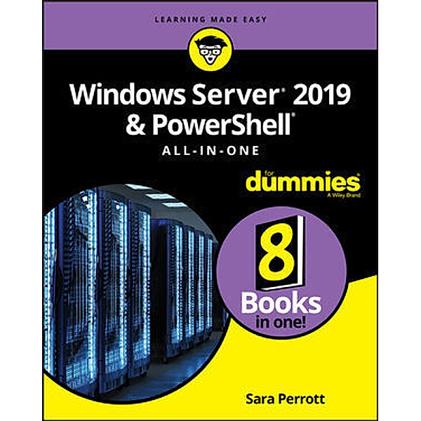 Windows Server 2019 & PowerShell All-in-One For Dummies, Sara Perrott