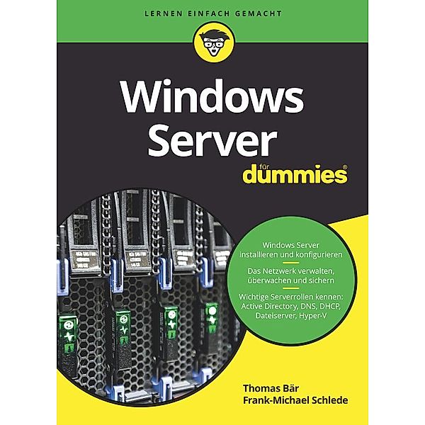 Windows Server für Dummies / für Dummies, Thomas Bär, Frank-Michael Schlede