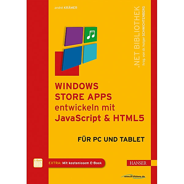 Windows Store Apps entwickeln mit JavaScript und HTML5, André Krämer