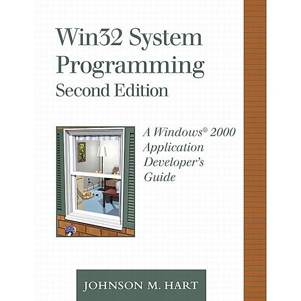 Windows System Programming, Johnson M. Hart