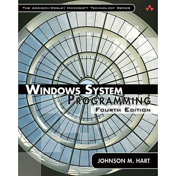 Windows System Programming, Johnson M. Hart