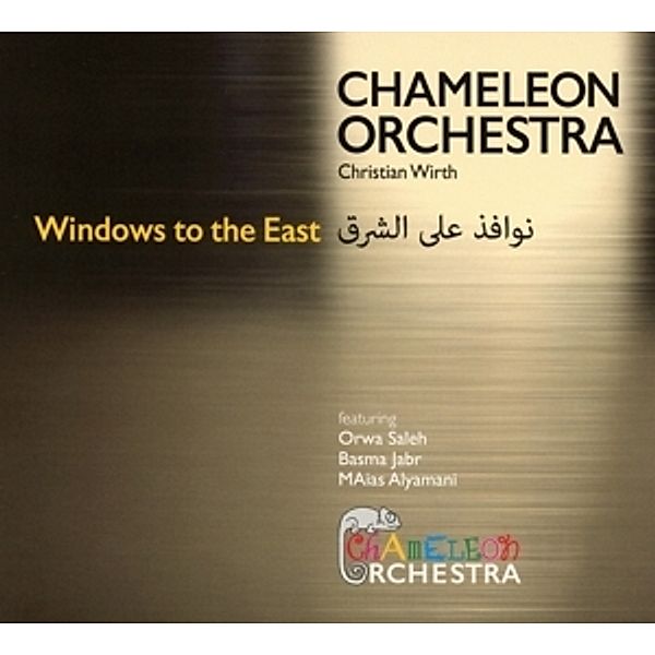 Windows To The East, Chameleon Orchestra