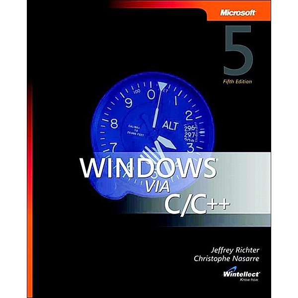Windows via C/C++, Jeffrey Richter, Christophe Nasarre