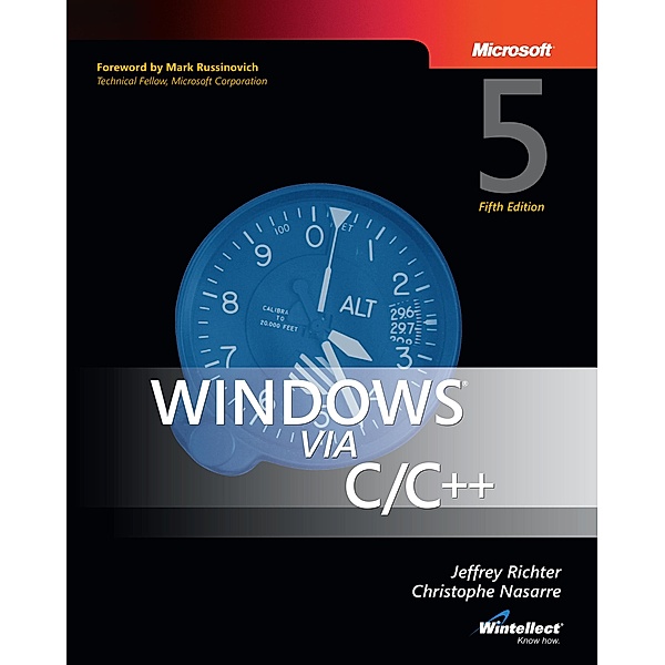 Windows via C/C++, Christophe Nasarre, Jeffrey Richter