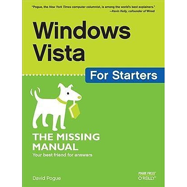 Windows Vista for Starters: The Missing Manual, David Pogue