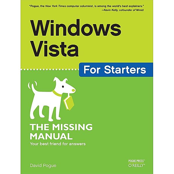 Windows Vista for Starters: The Missing Manual / Missing Manual, David Pogue