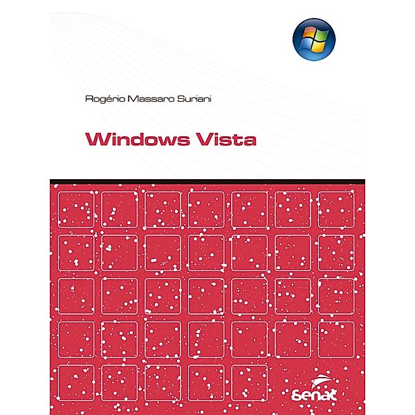 Windows Vista / Informática, Rogério Massaro Suriani