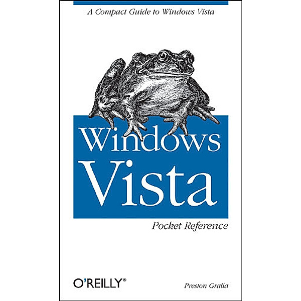 Windows Vista Pocket Reference, Preston Gralla
