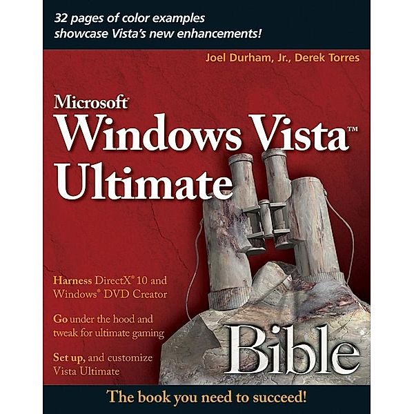 Windows Vista Ultimate Bible, Joel Durham, Derek Torres