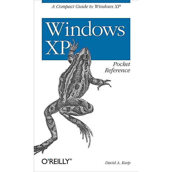Windows XP Pocket Reference / O'Reilly Media, David A. Karp