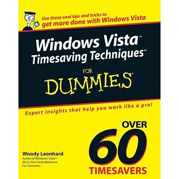 Windows XP Timesaving Techniques for Dummies, Woody Leonhard