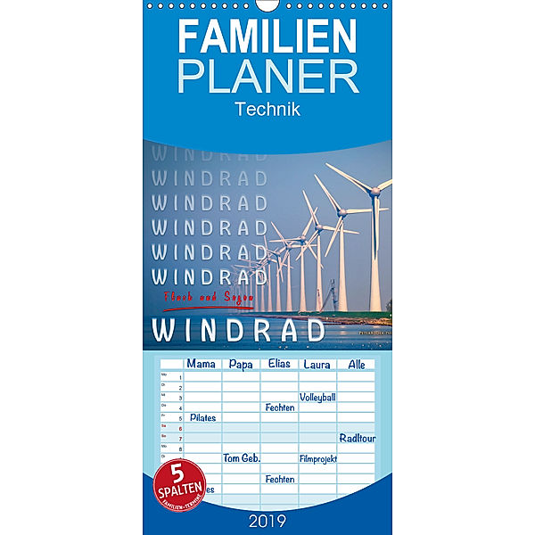 Windrad - Fluch und Segen - Familienplaner hoch (Wandkalender 2019 , 21 cm x 45 cm, hoch), Peter Roder