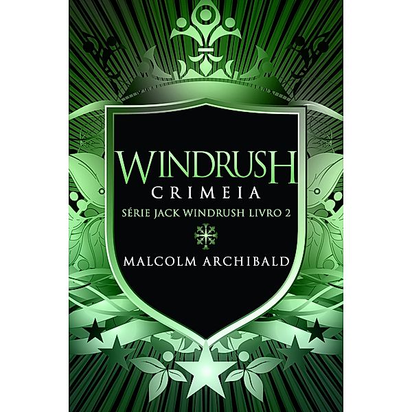 Windrush - Crimeia / Série Jack Windrush Bd.2, Malcolm Archibald