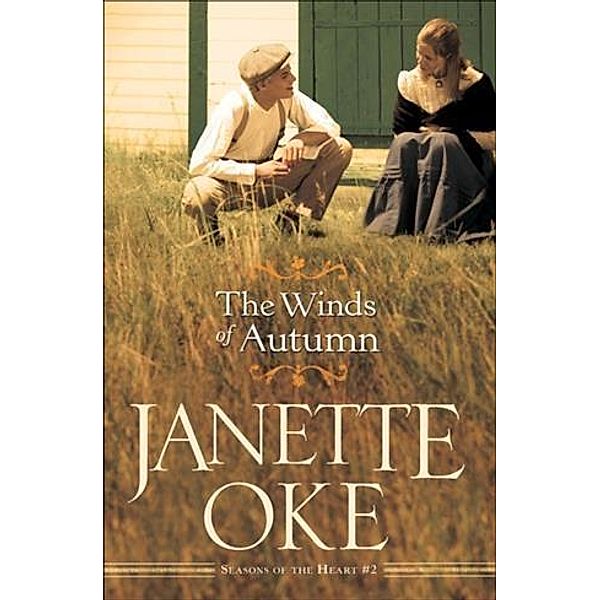 Winds of Autumn (Seasons of the Heart Book #2), Janette Oke