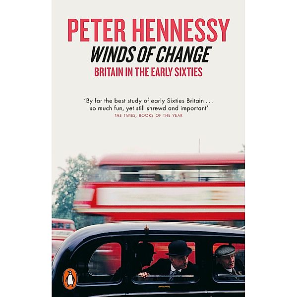 Winds of Change, Peter Hennessy
