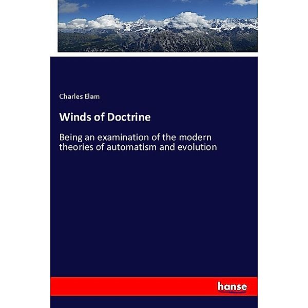 Winds of Doctrine, Charles Elam