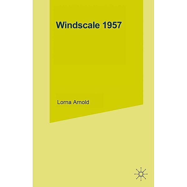 Windscale 1957, Lorna Arnold