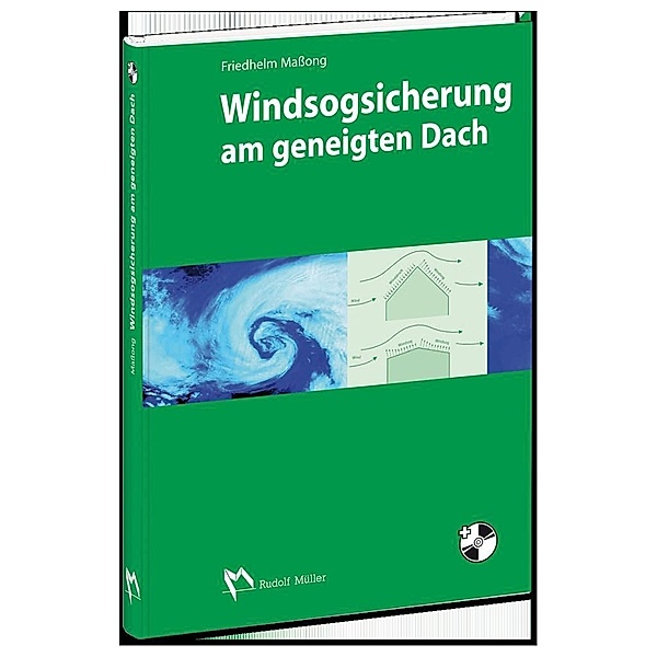 Windsogsicherung am geneigten Dach, m. CD-ROM, Friedhelm Maßong