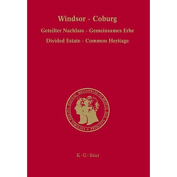 Windsor - Coburg / Prinz-Albert-Studien Bd.25