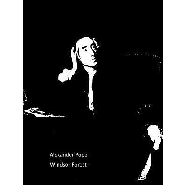 Windsor Forest / Laurus Book Society, Alexander Pope