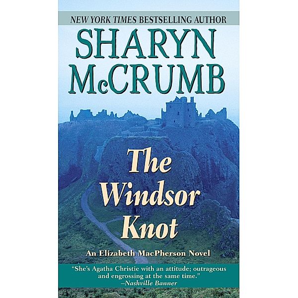 Windsor Knot / Elizabeth MacPherson Bd.5, Sharyn McCrumb