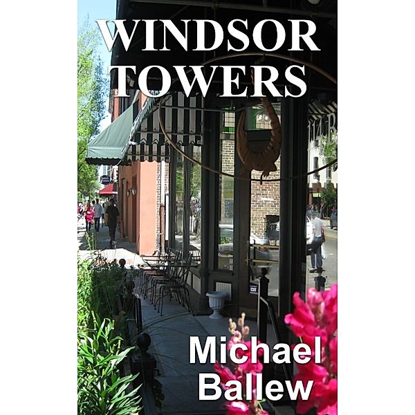 Windsor Towers, Michael Ballew