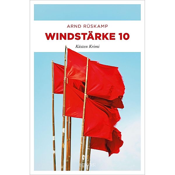 Windstärke 10 / Marie Geisler, Arnd Rüskamp