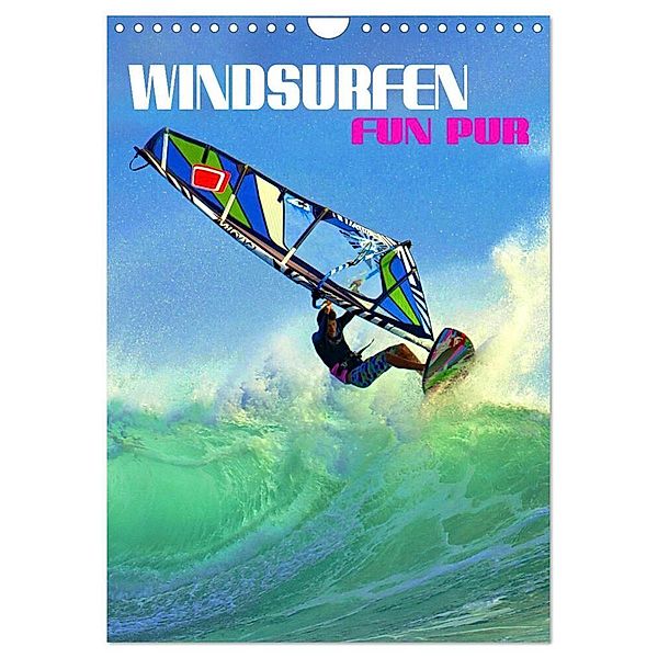 Windsurfen - Fun pur (Wandkalender 2024 DIN A4 hoch), CALVENDO Monatskalender, Renate Utz