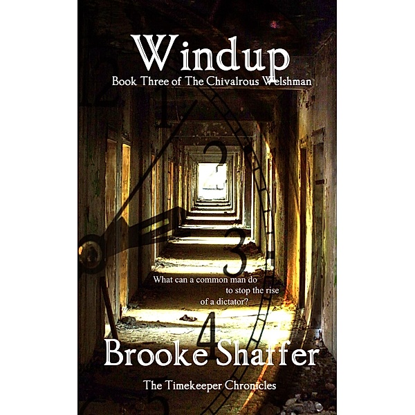 Windup (The Chivalrous Welshman, #3) / The Chivalrous Welshman, Brooke Shaffer