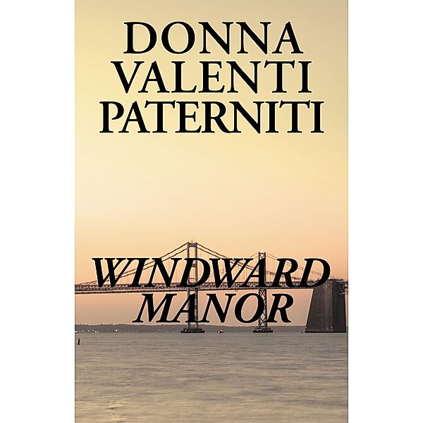 Windward Manor, Donna Valenti Paterniti